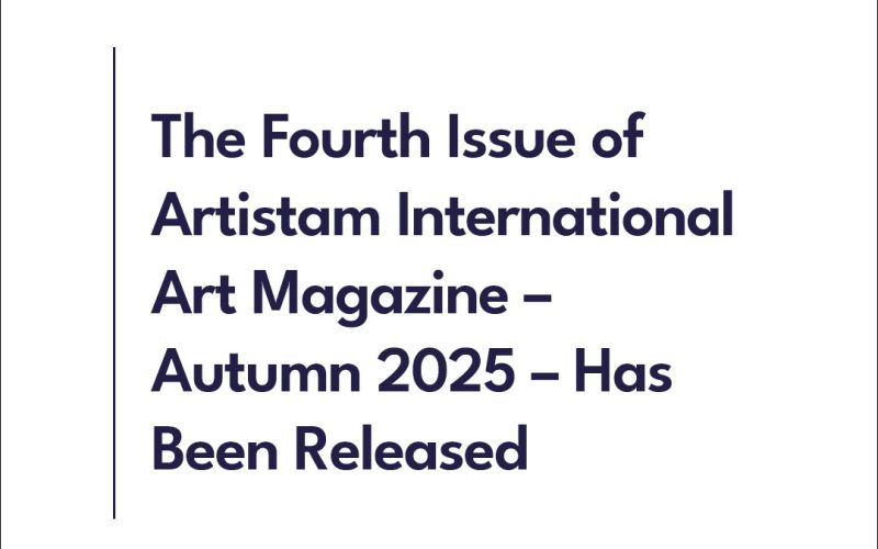 The Fourth Issue of Artistam Has Been Released