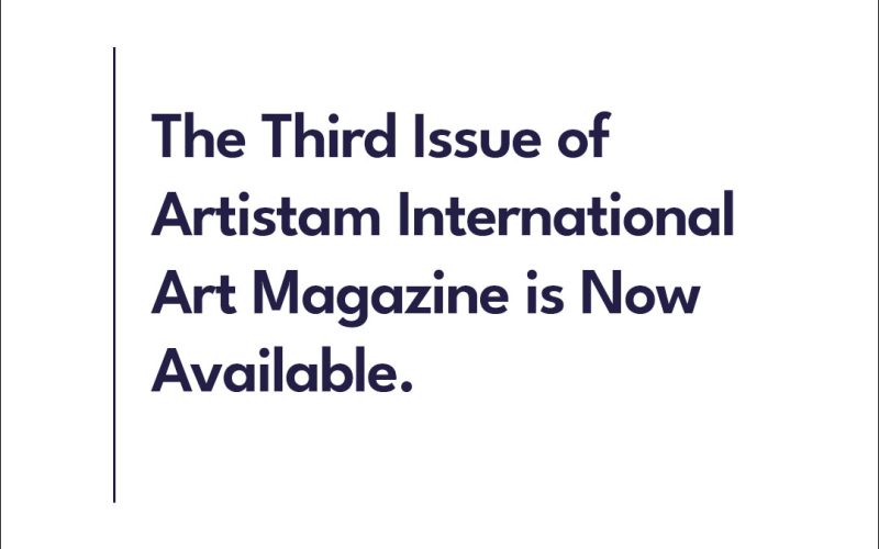 The Third Issue of Artistam is Now Available